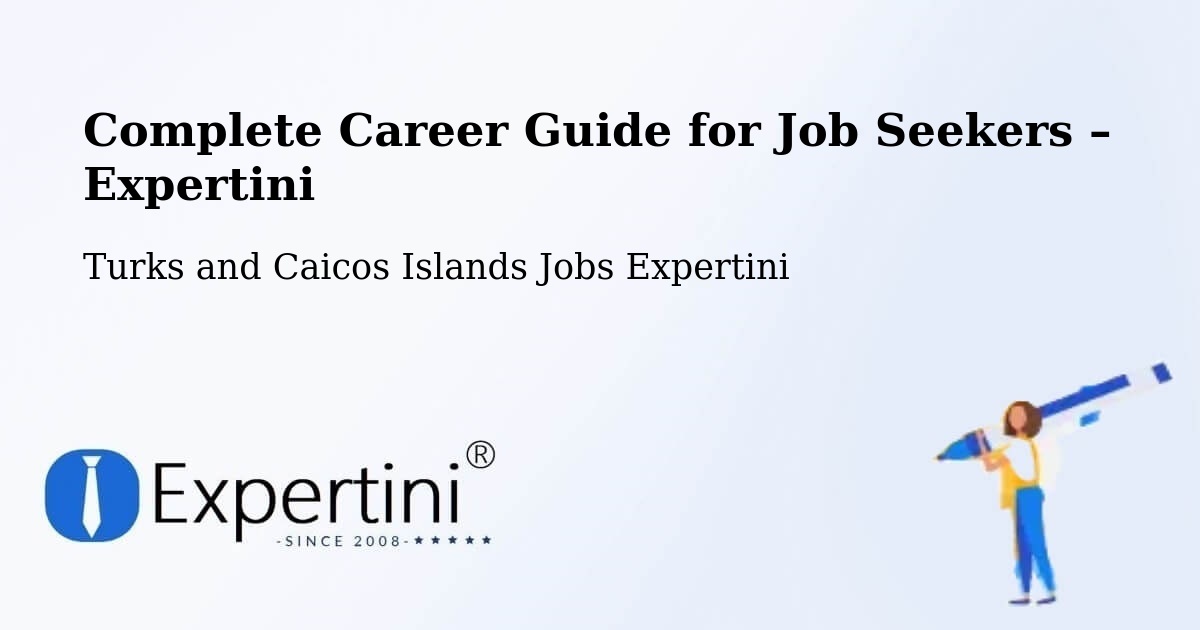 Career Guide for Job Seekers – Turks and Caicos Islands - Turks and Caicos Islands Jobs Expertini