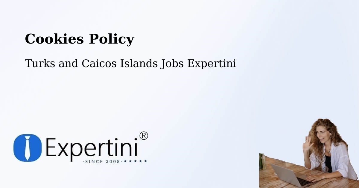 Cookie Policy – Turks and Caicos Islands - Turks and Caicos Islands Jobs Expertini