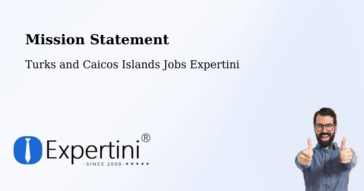 Corporate Mission – Turks and Caicos Islands - Turks and Caicos Islands Jobs Expertini